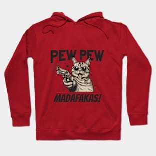 Pew Pew Madafakas Cat Crazy Vintage Funny Cat Owners Hoodie